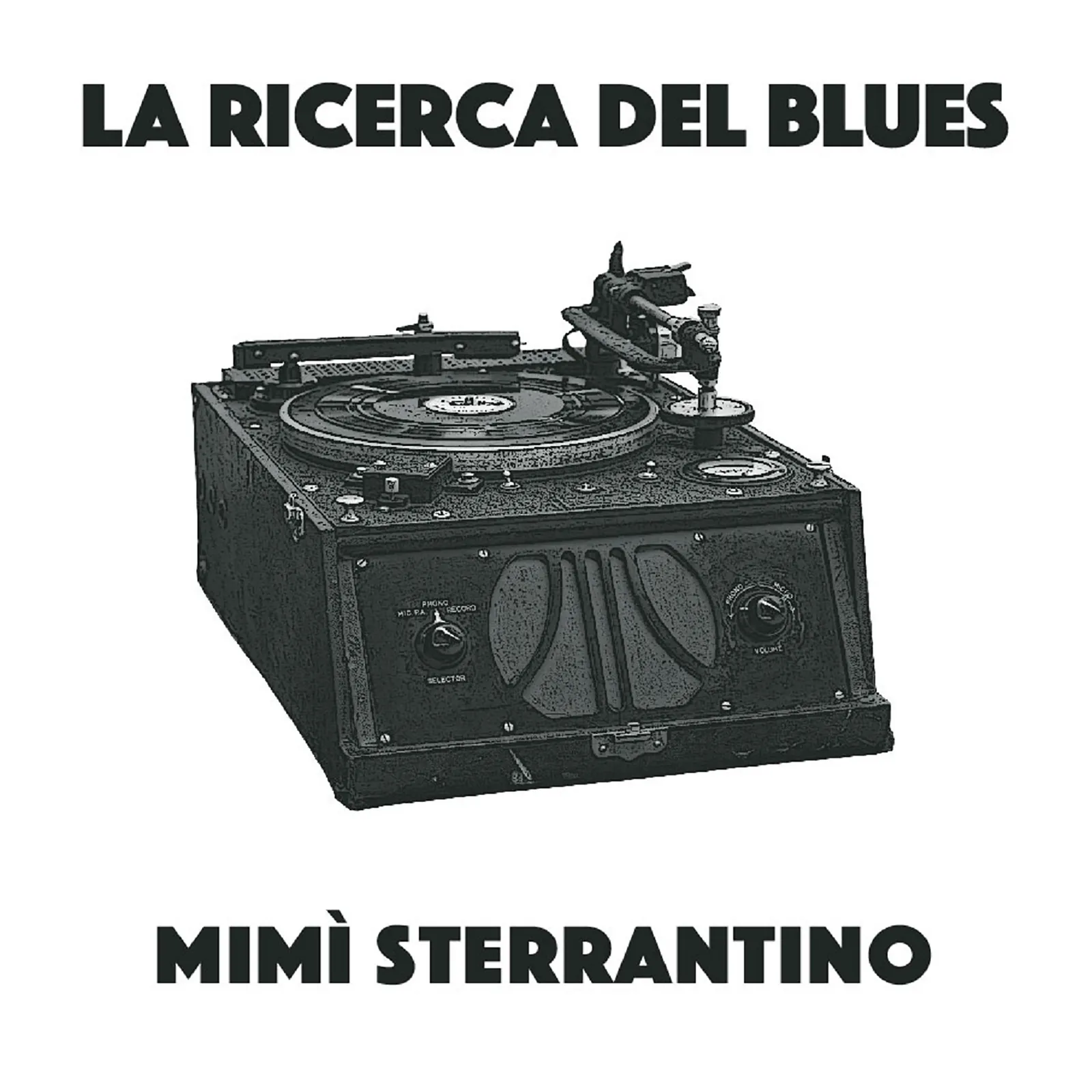 La Ricerca Del Blues, Vol 1 · Mimì Sterrantino