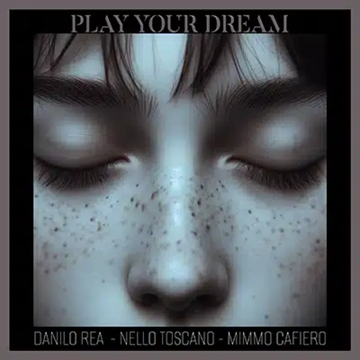 Play Your Dream: Danilo Rea, Nello Toscano, and Mimmo Cafiero