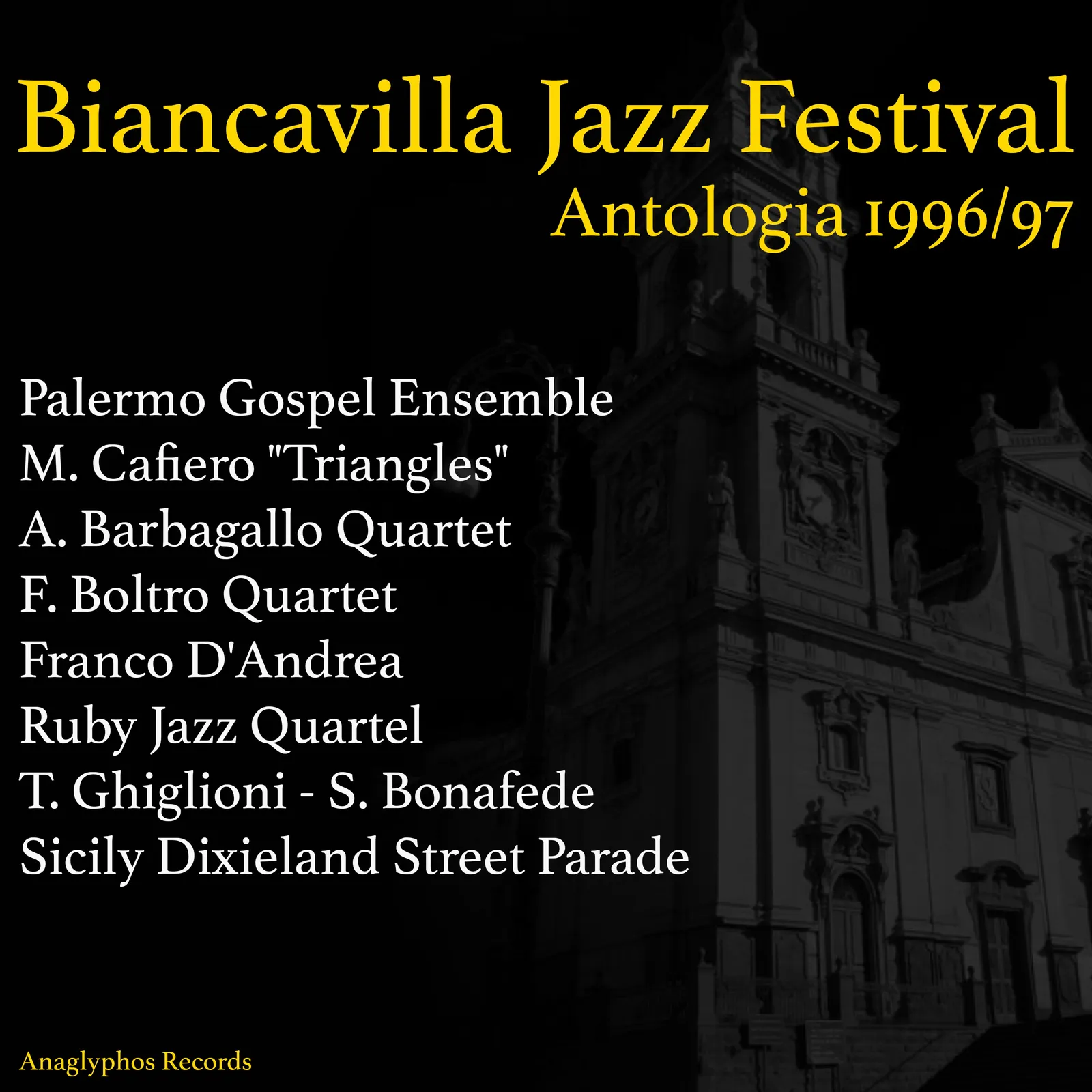 Biancavilla Jazz Festival, Antologia 1996/97 (Live)